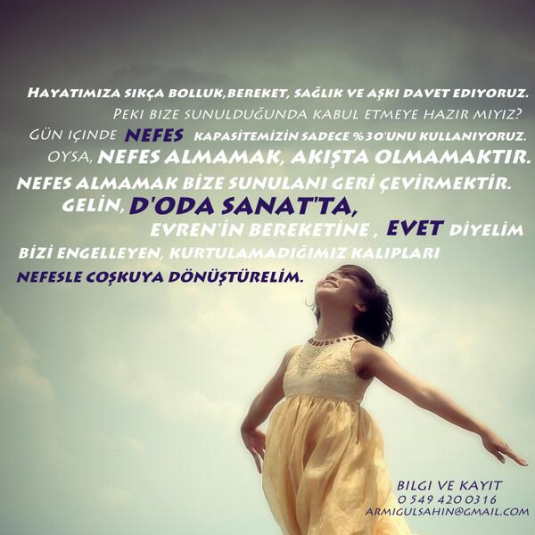 NEFESİNİZİ DEĞİŞTİRİN HAYATINIZ DEĞİŞSİN   Nefes alışkanlıklarınıza yakından bakın. Dinleyin nefesinizi.