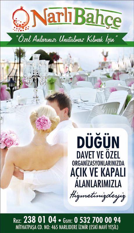 NARLI BAHÇE ''Özel Anlarınızı Unutulmaz Kılmak İçin''