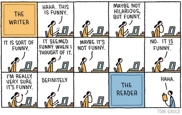 The writer writes something funny (my cartoon for Saturday's」Tom Gauldの漫画