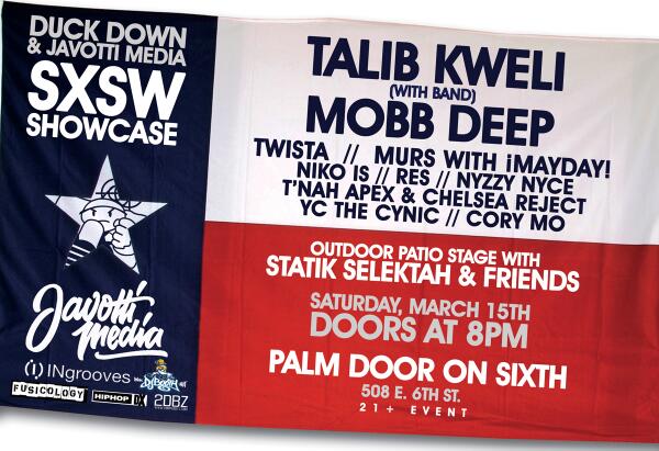 DuckDownMusic's tweet photo. #SXSW on Saturday w/ @TalibKweli @MobbDeep @Twistagmg @Murs @MayDayMusic @StatikSelekt  @ItsNyzzy @T_naahAlex + more! http://t.co/5YfTWURvzk