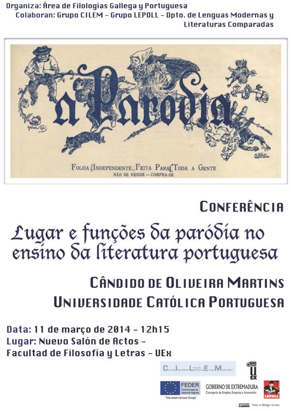 Grupos CILEM y LEPOLL invitan conferencia que sobre la parodia en la literatura portuguesa (11/3/14). 12.15 h. S.Act.