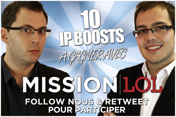 Mission_LoL's tweet image. Retweetez ce tweet et abonnez-vous pour tenter de gagner l'un des 3 IP boost mis en jeu ! #eclypsia #MissionLoL