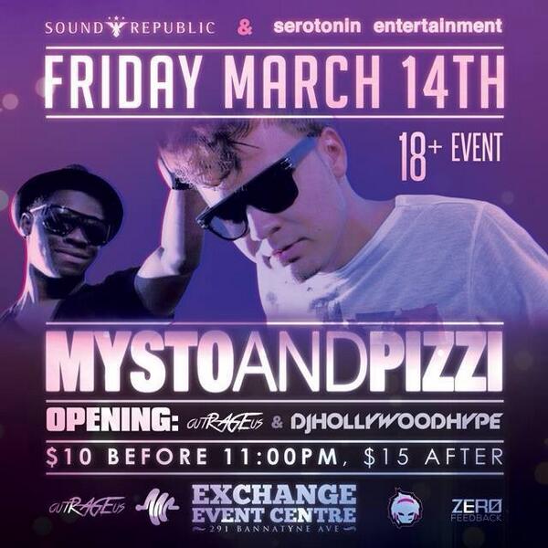 This Friday! Alongside <a href="/soundrepublic/">Sound Republic</a> and @WinnipegHype we being you <a href="/mystoandpizzi/">Mysto & Pizzi</a> only $10 before 11pm!