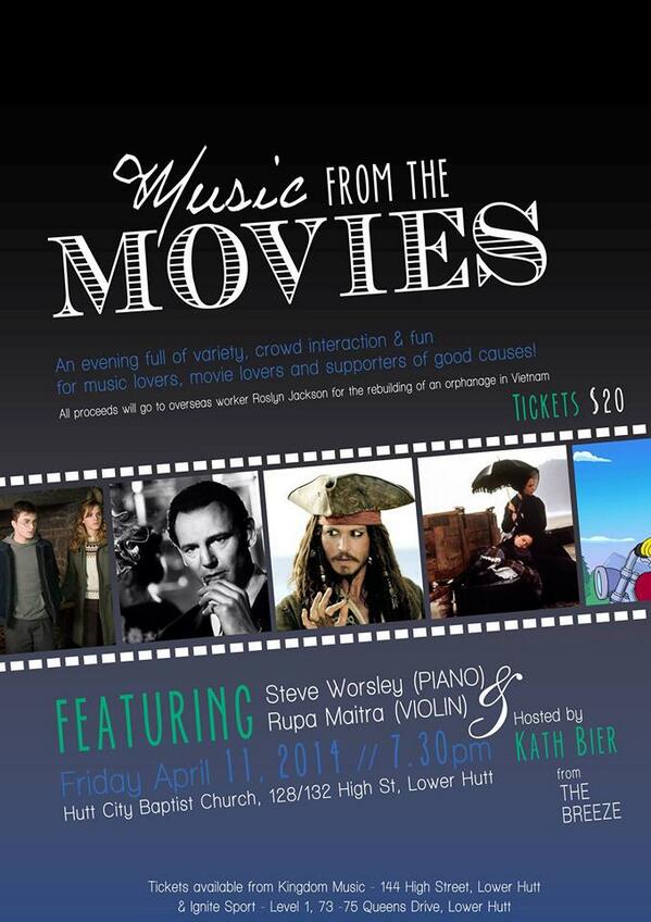 Kelson_girl's tweet image. #MusicFromTheMovies @HuttCityBaptist 11 April.Tickets from Kingdom Music and @IgniteSportNZ, #ConcertForChange