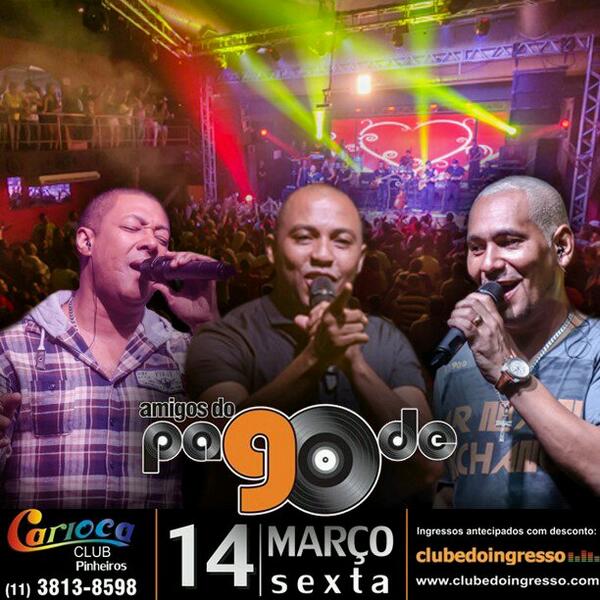 Sexta agora em São Paulo! No Carioca Clube! <a href="/AmigosPagode90/">Amigos do Pagode</a>