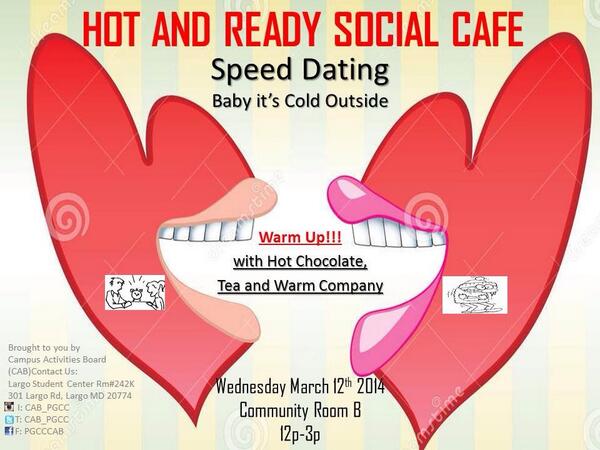 CAB_PGCC's tweet photo. Want to meet someone new? CAB PRESENTS HOT &amp; READY SOCIAL CAFE speed dating. 12-3pm community rm b - going on now. http://t.co/MYw9yprXL3