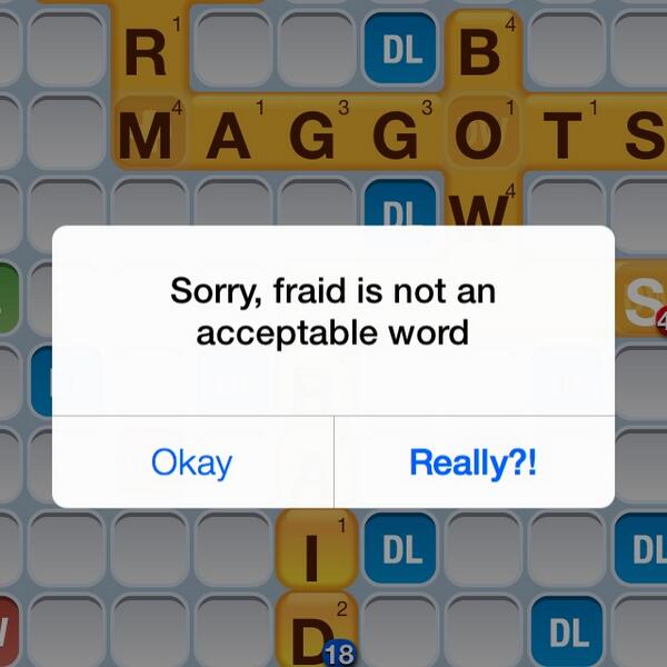 AdamYzrider125's tweet image. Can't believe that #fraid isn't accepted! #wordswithfriends zynga.tm/words