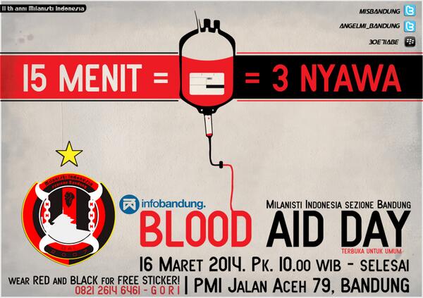 Donor Darah Minggu 160314 | PMI Jl Aceh | 10.00-Selesai | DressCode All About Milan Free Sticker+PIN| CP: <a href="/MIsBandung/">Milanisti Bandung</a>