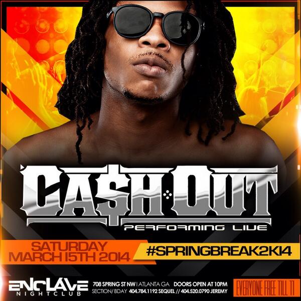 Im_Country22's tweet image. #SpringBreakAtl Saturday at ClubEnclave!!! We got Cash Out + more hosted by ET from 107.9!!!x16