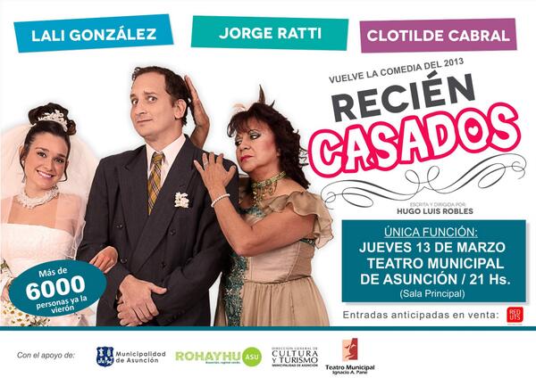 RevistaHC's tweet photo. Esta noche vuelve @RecienCasadosPy en el Teatro Municipal. ¡Única función! http://t.co/SYsOd8w4s9