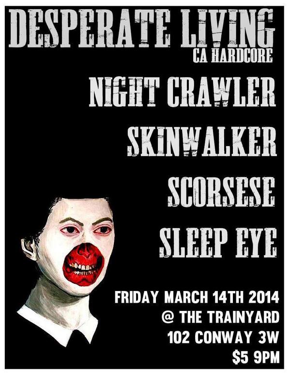 scorseselc's tweet photo. @Skinwalkernm (first show) @NightcrawlerHC_ Sleep Eye and Desperate Living (CA) this Friday! Check the flyer. http://t.co/fHEPp9AzIW