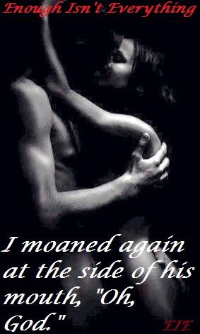 KLShandwick's tweet photo. @Dark_Pleasures @Sensuous_Angel This morning's teasers for Enough Isn't Everything Bk 1.#DarkManAngel #EIE #IARTG http://t.co/QsUrDsT4gc