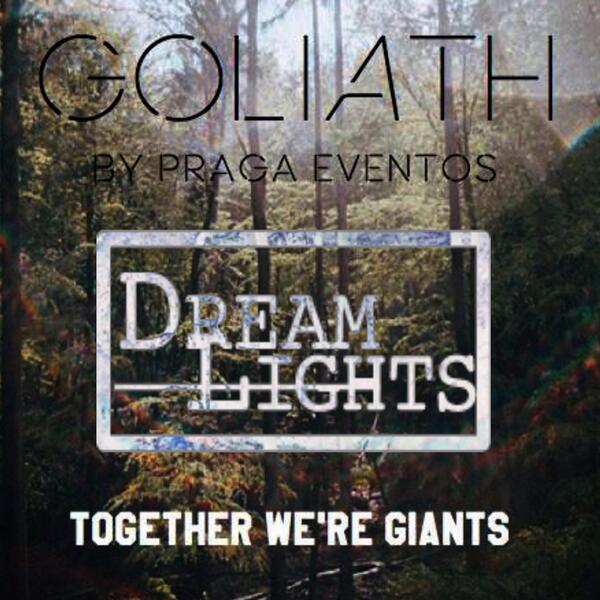 Dream_Lights_'s tweet photo. .@praga_mx presenta GOLIATH este 16 de Mayo ¡Estaremos presentes! Boletos en el link http://t.co/NRhj5XG0yx http://t.co/QQYuwZFEOV