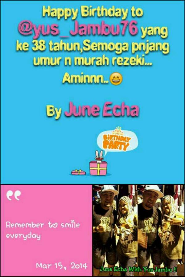 june_echa's tweet photo. Salam.Happy Birthday Pak Yus @Yus_Jambu ,smga pnjg umo n mrh rzki srta di brikan kshtan yang baik ;) @taukerajalawak http://t.co/Y49sdpEmXK