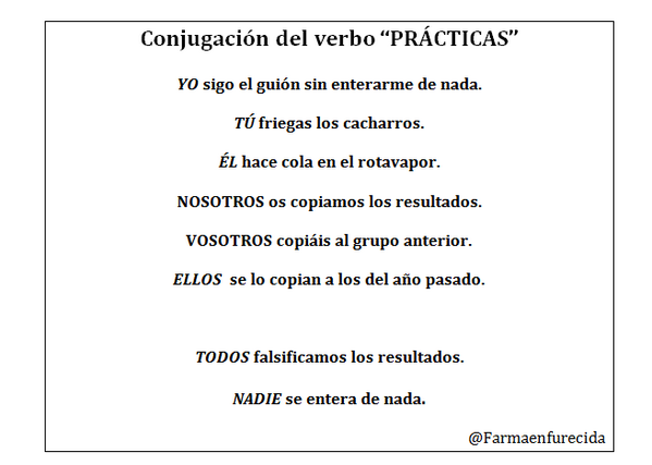 lau_91a's tweet photo. "@Farmaenfurecida: Y ahora...Conjugación del verbo "PRÁCTICAS": http://t.co/vVMHvYiVlq"@daniib93
