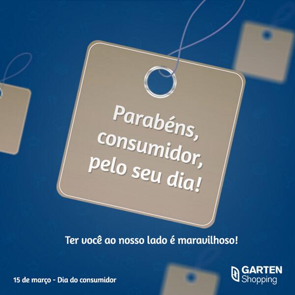 Garten_Shopping's tweet photo. Uma homenagem do Garten Shopping para você, consumidor! http://t.co/HGT8NhChM6