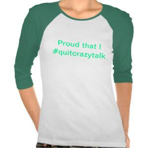 quitcrazytalk tweet picture