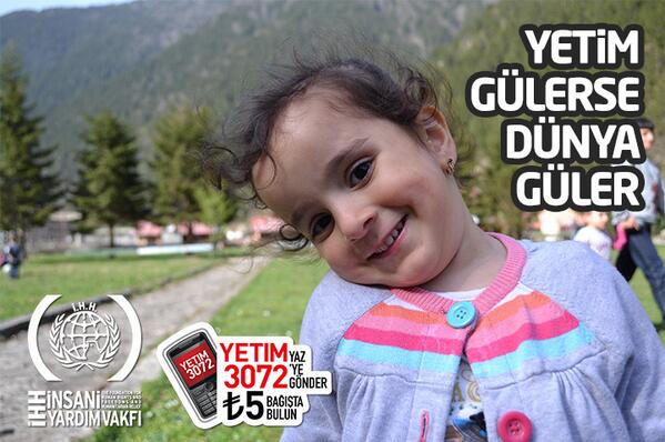 "YETIM" yazıp 3072'ye SMS göndererek yetimlerin tebessümüne sebep olabilirsiniz.