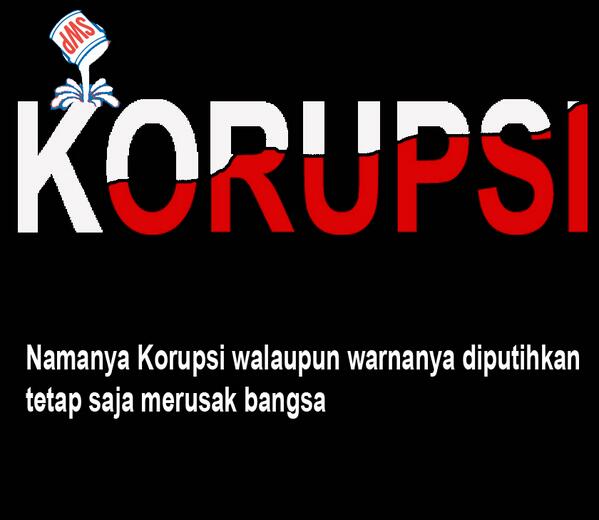Tarzan_89's tweet photo. KORUPSI walaupun tulisannya "Diputihkan" tetap saja merusak bangsa #PemimpinIslamJanganKorupsi http://t.co/1iC64aBY6Q