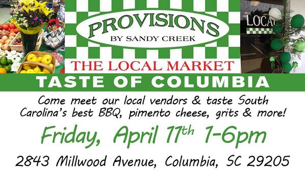 ProvisionsSC's tweet image. Join us for a Local Taste of Columbia at Provisions on April 11th 1-6pm #sctweets #buylocal