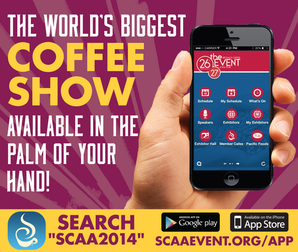 SpecialtyCoffee's tweet image. The #SCAA2014 App is the number one way to #GoGreen at #SCAA2014! Download &amp;gt; scaaevent.org/app  @pacificfoods