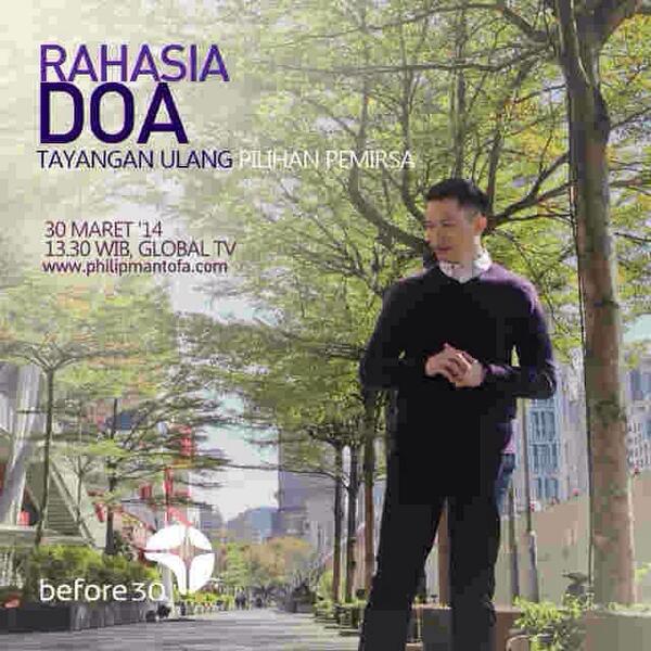 philipmantofa's tweet photo. Before30 tayangan ulang pilihan pemirsa("Rahasia Doa")~Minggu,30 Maret,13.30 WIB,di GlobalTV &amp; http://t.co/b2eGhA60Q8 http://t.co/fGL36pXzym
