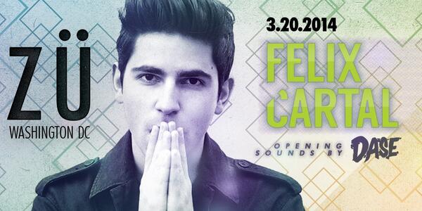 girlsguidemusic's tweet image. Reminder! @ZuEvents presents @felixcartal at @LimaDC on 3/20.