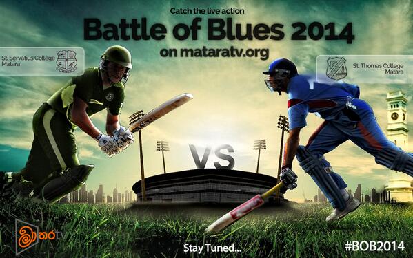 MataraTV's tweet photo. Get Ready to catch the live action of Battle of Blues 2014 on @MataraTV

Stay Tuned!
#BOB2014 #WeMatara http://t.co/Ppvqg24kSX