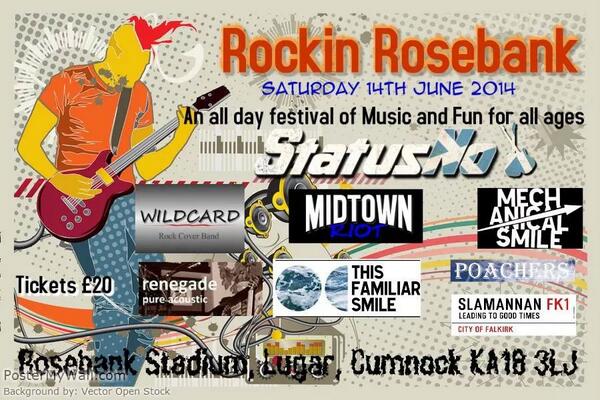 StatusNo's tweet image. 14 June 2014  #rockinrosebank #statusno  nine bands in 12 hours for £20  #lugarboswellthistle