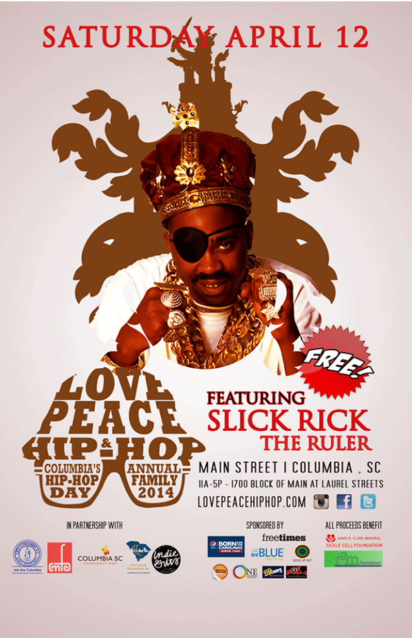 djpbody's tweet photo. 2014 Columbia,South Carolina Hip-Hop Family Day: Love, Peace &amp; Hip-Hop headliner: Slick Rick! http://t.co/97TJAjvixy http://t.co/OhzcdpuHCZ