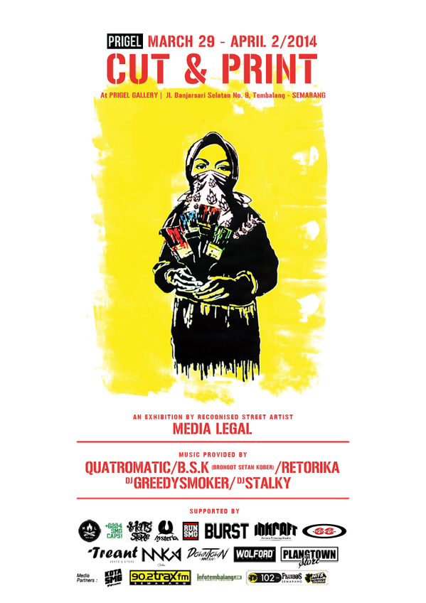 Cut &amp; Print | Art Exhibiton by MEDIA LEGAL | Live Sablon | Music Perform | 29/MAR/14, 6 - 10pm