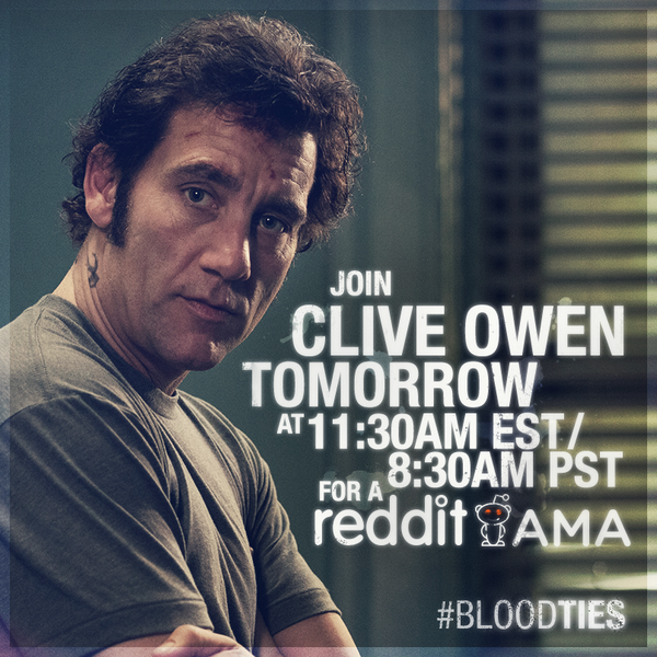 BloodTies's tweet photo. Subscribe to reddit's Ask Me Anything board to chat with #BloodTies star Clive Owen tomorrow! http://t.co/qxTngtp1aS http://t.co/VphhHVjpT2