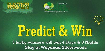 wayanadsilver's tweet photo. @wayanadsilver Election Fever 2014!Just predict and win exciting packages offered by Wayanad Silver Woods. http://t.co/l55v4ufFj6