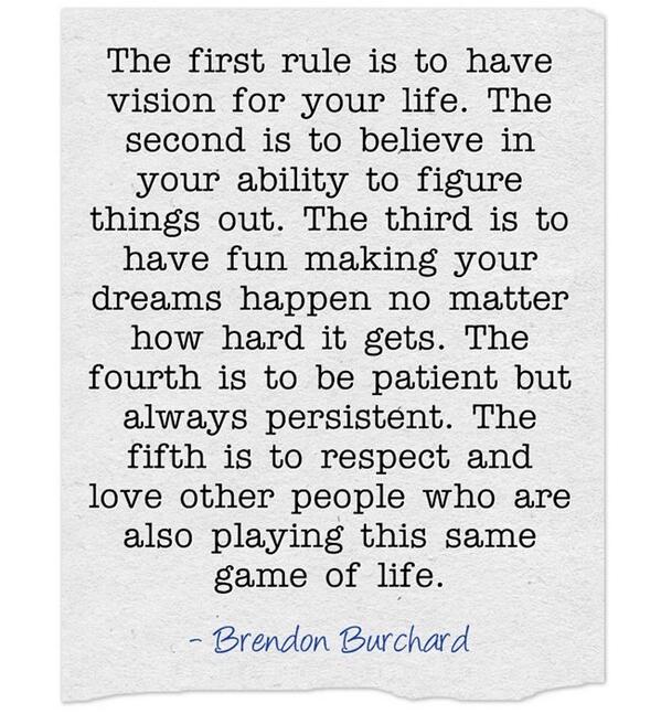 raehanbobby's tweet photo. Wow!! Love this! -- "The 5 Rules for Life" -- Start with Vision, a #Mustread #quote for #leadership. http://t.co/UowZh7a1N3