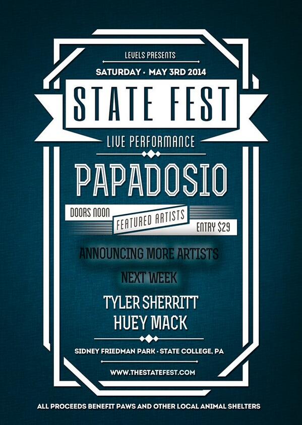 TheStateFest's tweet image. JUST ANNOUNCED:
@PAPADOSIO + @TylerSherritt + @HueyMack 
3 more names next week! EDM, Jam and more!!
#GoodVibes 
:)
