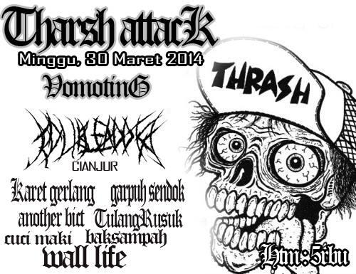 sampe jumpat di zona THRASH ATTTACK :)