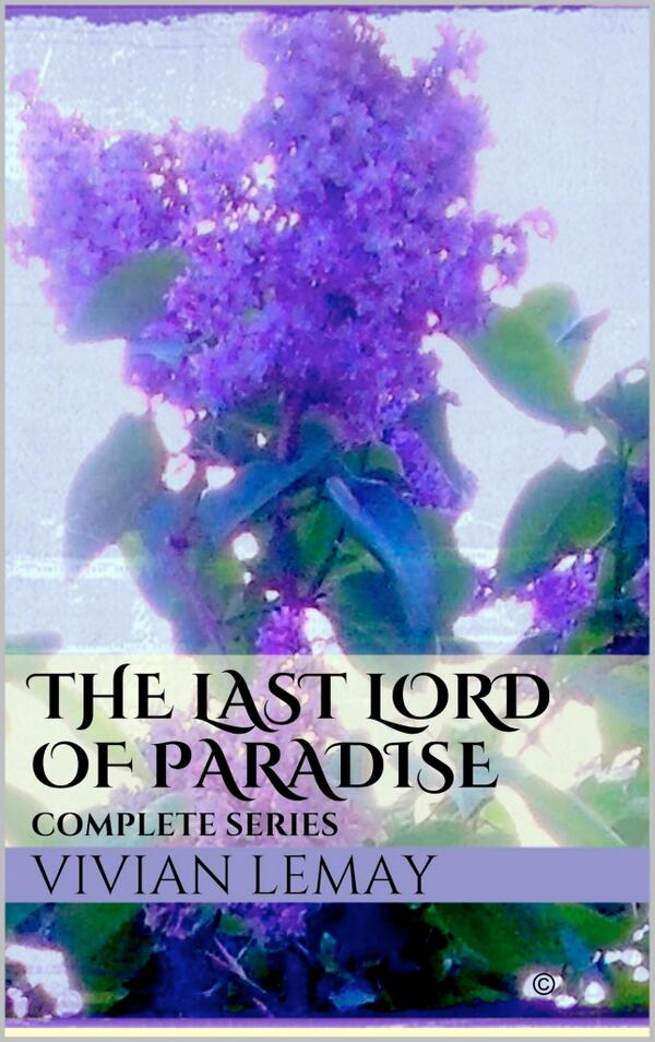 THE LAST LORD OF PARADISE, COMPLETE SERIES. All six generations. One #ebook. amzn.to/1grUjRC  #AmazonKindle