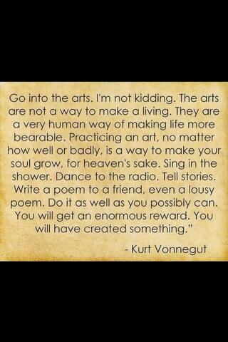 Go to the arts: