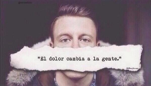 versoshits's tweet photo. El dolor cambia a la gente. http://t.co/Gu0dqbqTzO