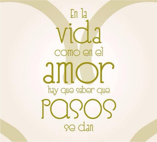 solneisa's tweet photo. En la vida como en el amor hay que saber que pasos se dan!!! http://t.co/e8cpbciF2A