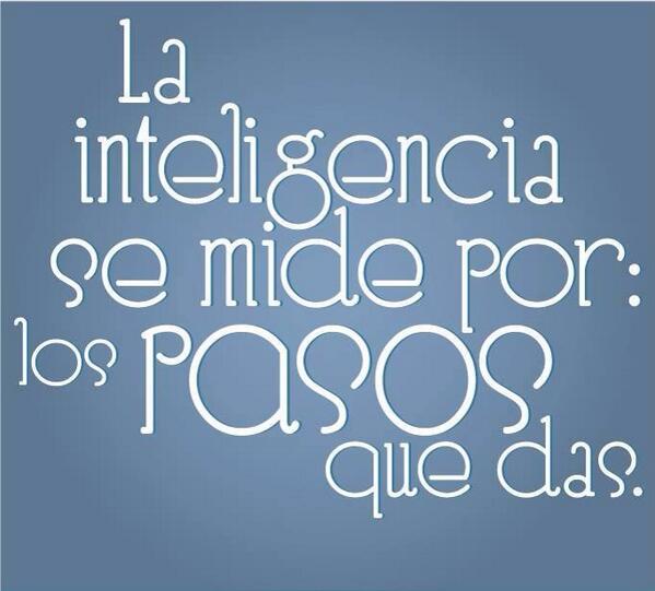 solneisa's tweet photo. La inteligencia se mide por los pasos que das http://t.co/7bB5l7IDdX