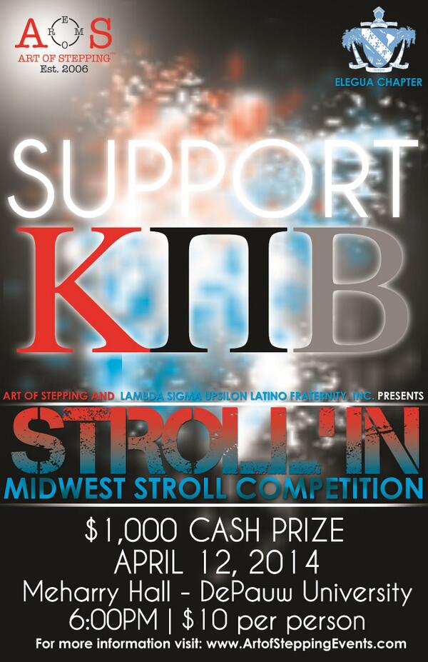 ArtOfStepping's tweet image. #STROLLIN2014 #KappaPiBeta on 4/12 at @DePauwU!! #Stroll #Midwest #Competition @Elegua_LSU #RT