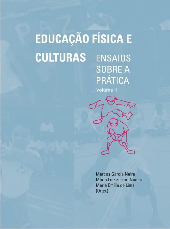 Capa do segundo volume do livro Educação Física e Culturas: ensaios sobre a prática, produzido pelo GPEF. 