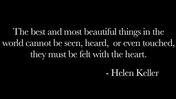 mayrahnor's tweet photo. The best and most beautiful things in the world cannot be seen,heard,or even touched,they must be felt with the heart http://t.co/VeamDDIe2w