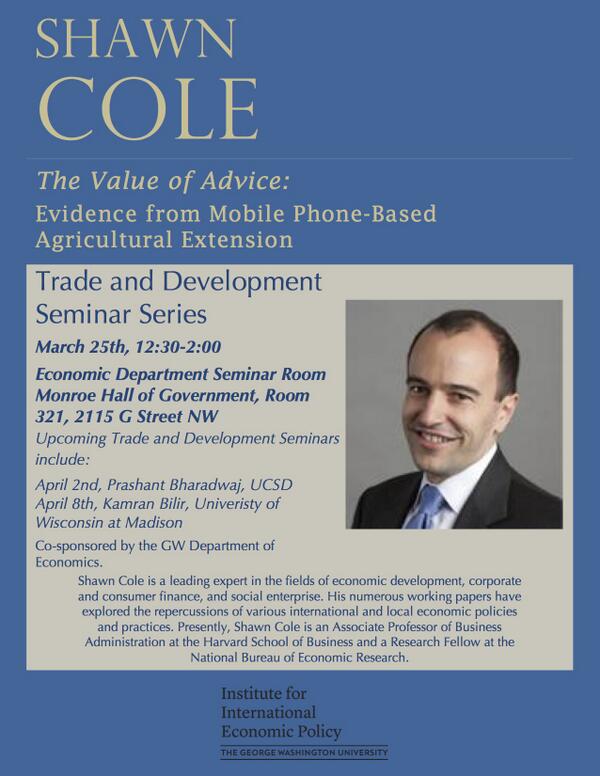 IIEPGW's tweet image. Don&apos;t forget about Shawn Cole of @HarvardHBS presenting at our #EconWorkshop today at 12:30! #IIEPevents