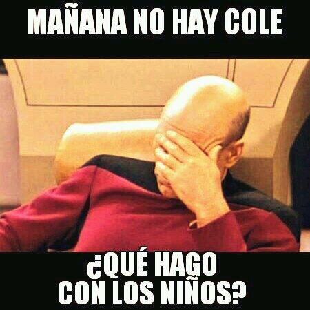 #padresmemes: mañana no hay cole... que hago con los niños?????