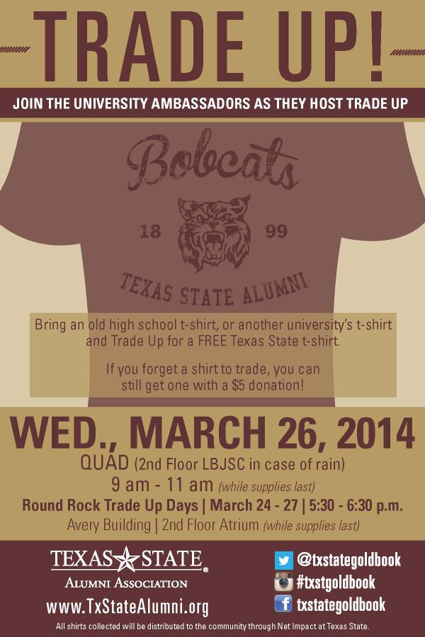 Don't miss #TXSTTradeUp tomorrow from 9am-11am in the Mall Area, outside the LBJSC.  #txst #txstgoldbook #goldbooking