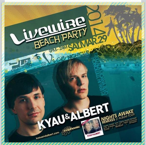 KineticHawaii's tweet photo. This Saturday>>> Livewire Beachparty ft @KyauAndAlbert !!!!!its going down at #vicenightclub(: @LivewireHawaii http://t.co/nWqsAo1mIe