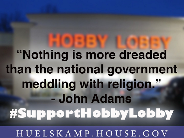 CongHuelskamp's tweet photo. #SupportHobbyLobby http://t.co/dmkEbXsUm6