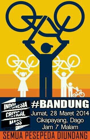 Ikuti Indonesia Critical Mass bulan ini, Datang langsung ke taman Cikapayang, Dago 07PM. Free